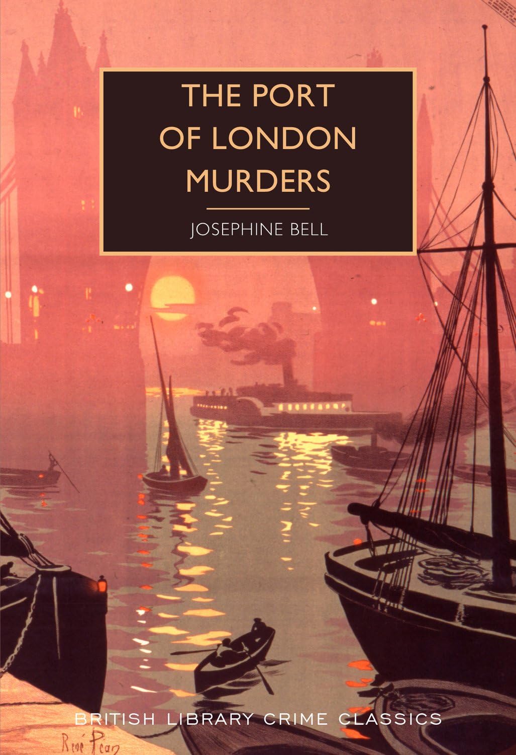 The Port of London Murders (British Library Crime Classics) Classics