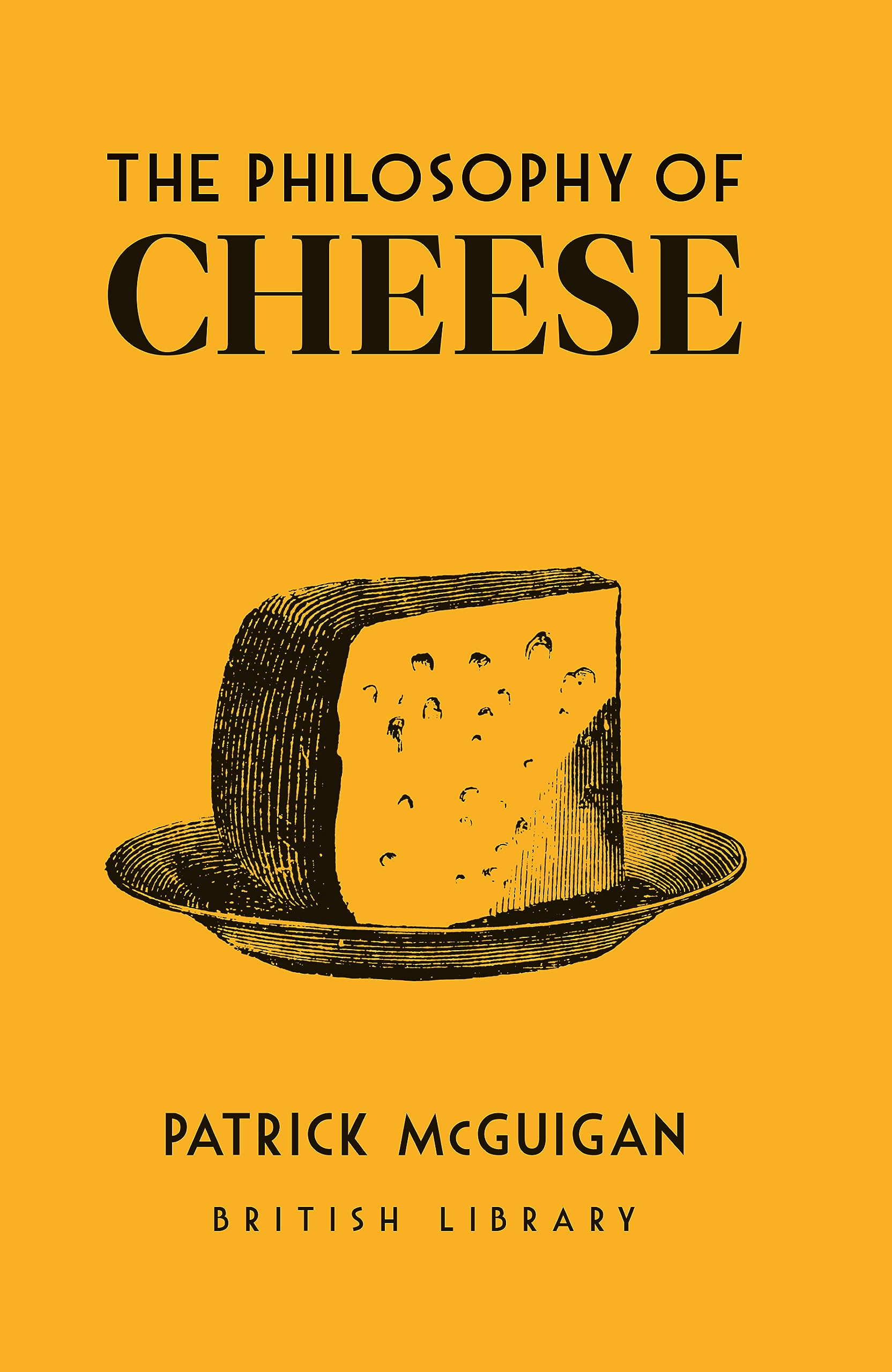 The Philosophy of Cheese (Philosophies) Business, Finance & Career