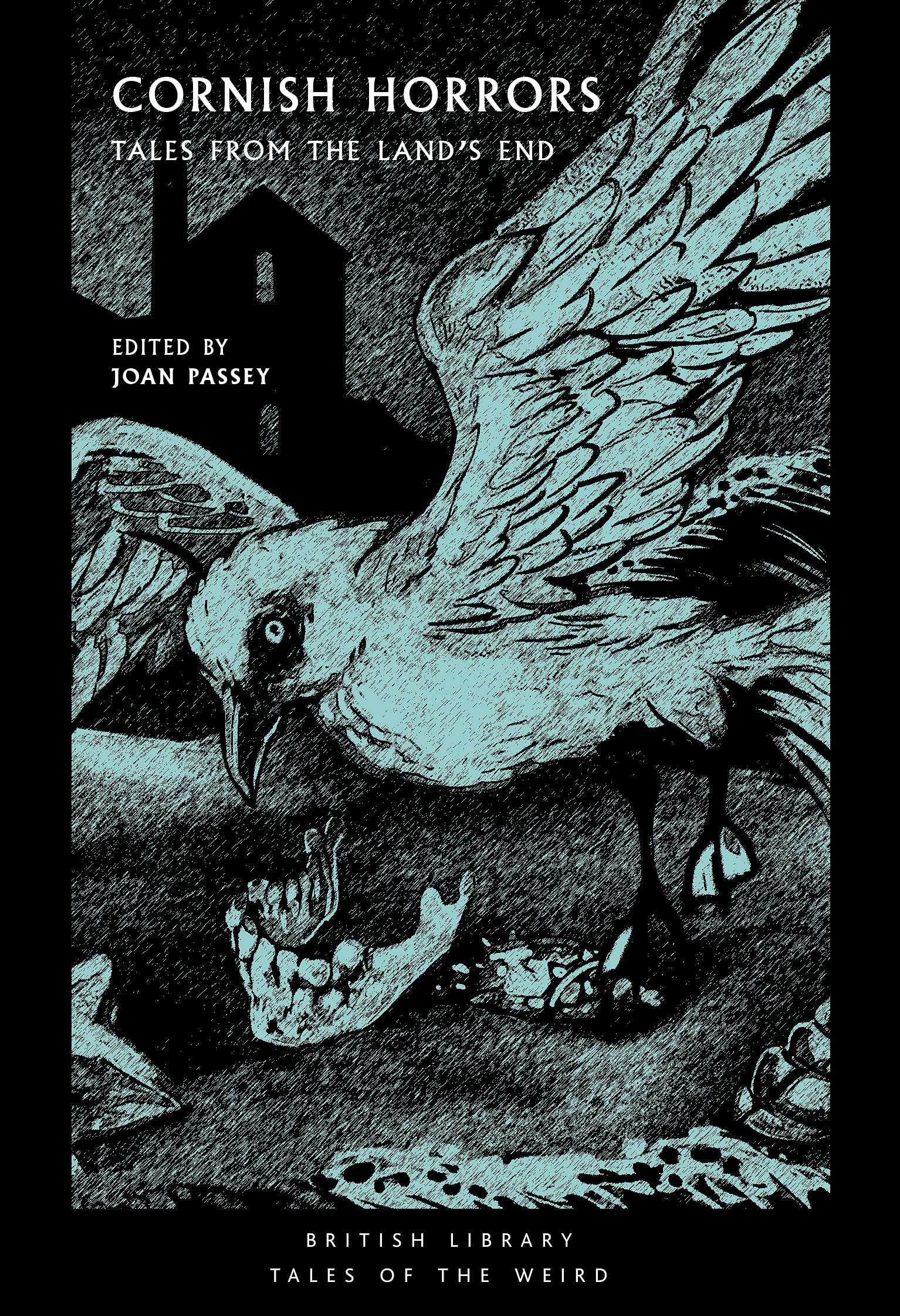 Cornish Horrors: Tales from the Land's End (Tales of the Weird): 24 (British Library Tales of the Weird) Contemporary literature Books
