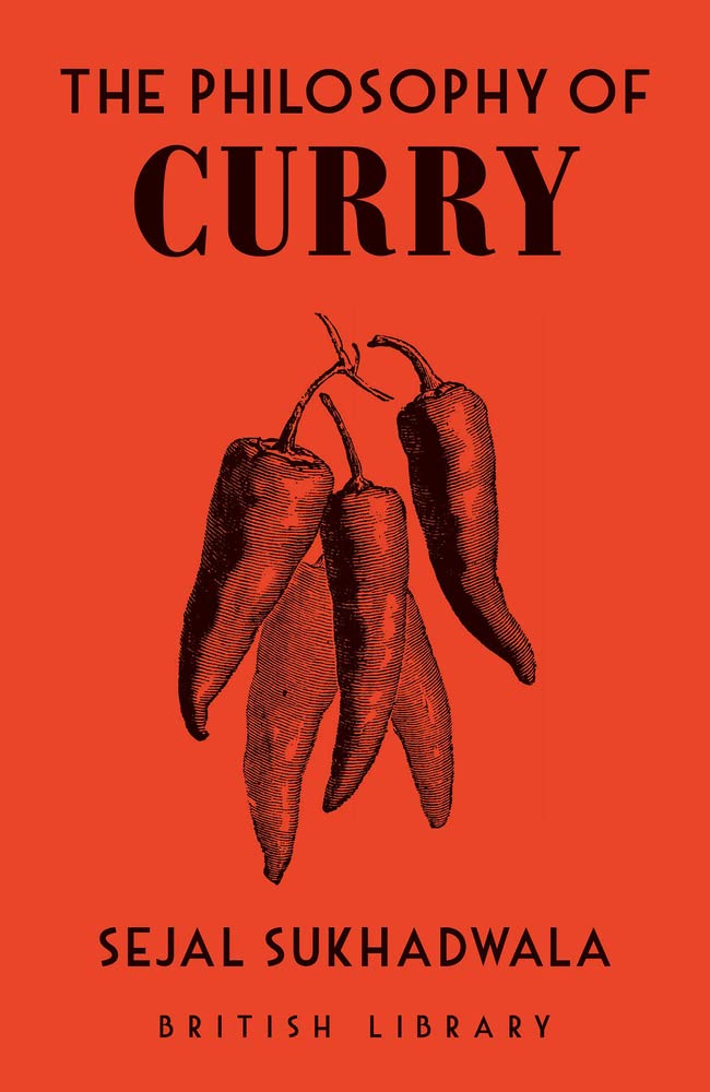 The Philosophy of Curry: 10 (British Library Philosophies) Books