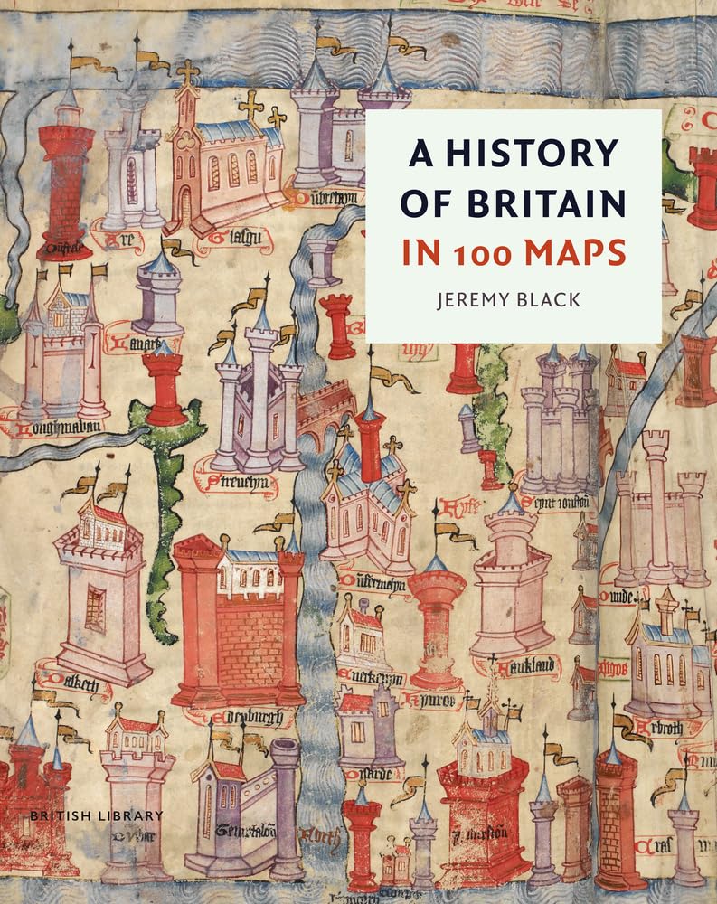 A History of Britain in 100 Maps Geology & Geography