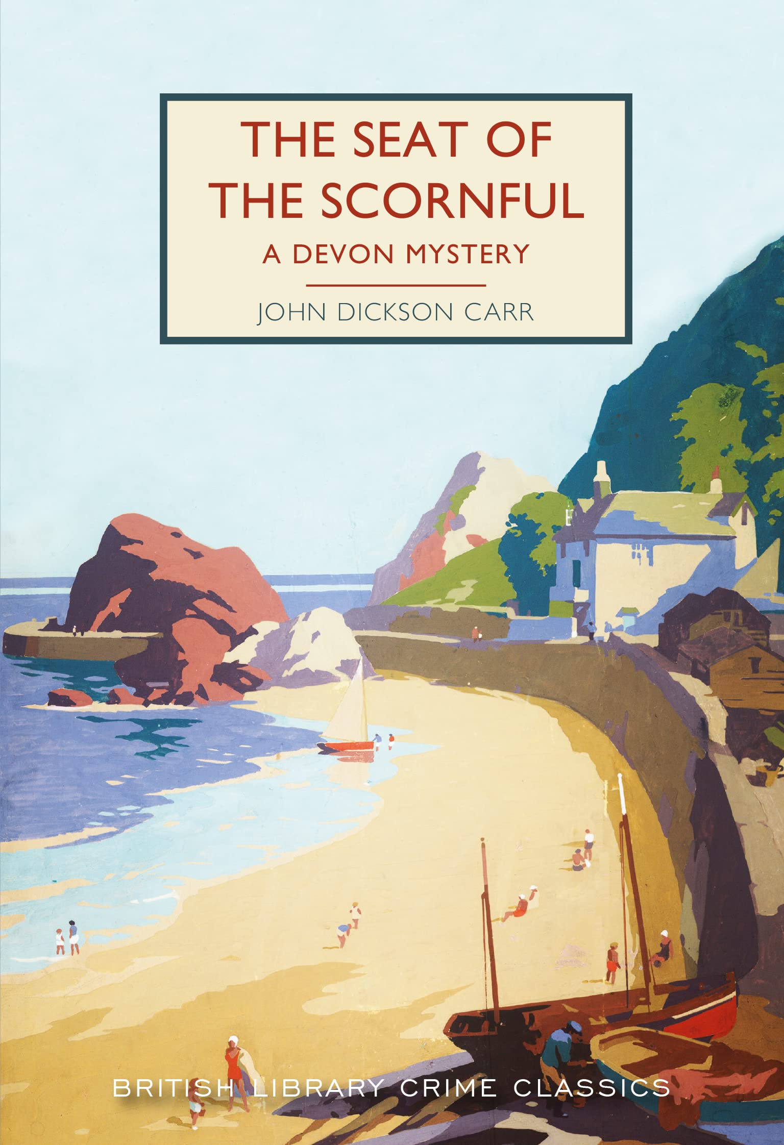 The Seat of the Scornful: A Devon Mystery: 103 (British Library Crime Classics): 100 Contemporary literature