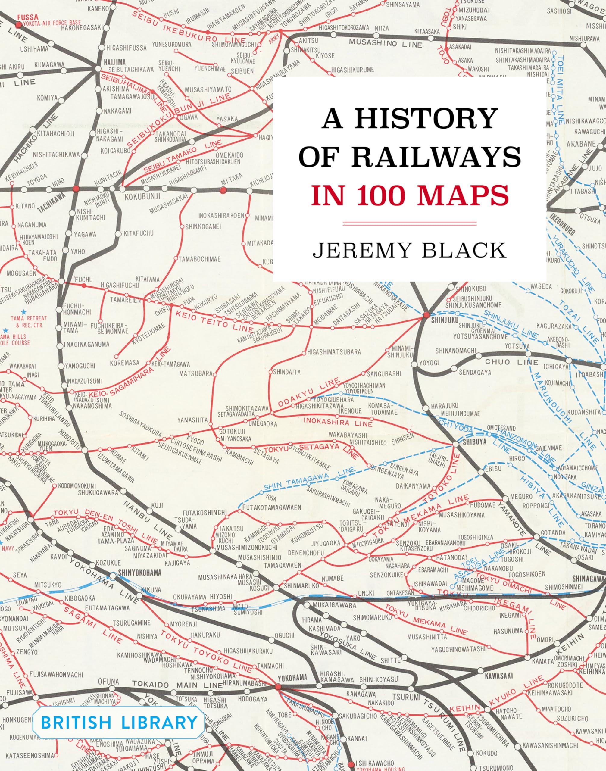 A History of Railways in 100 Maps Business, Finance & Career