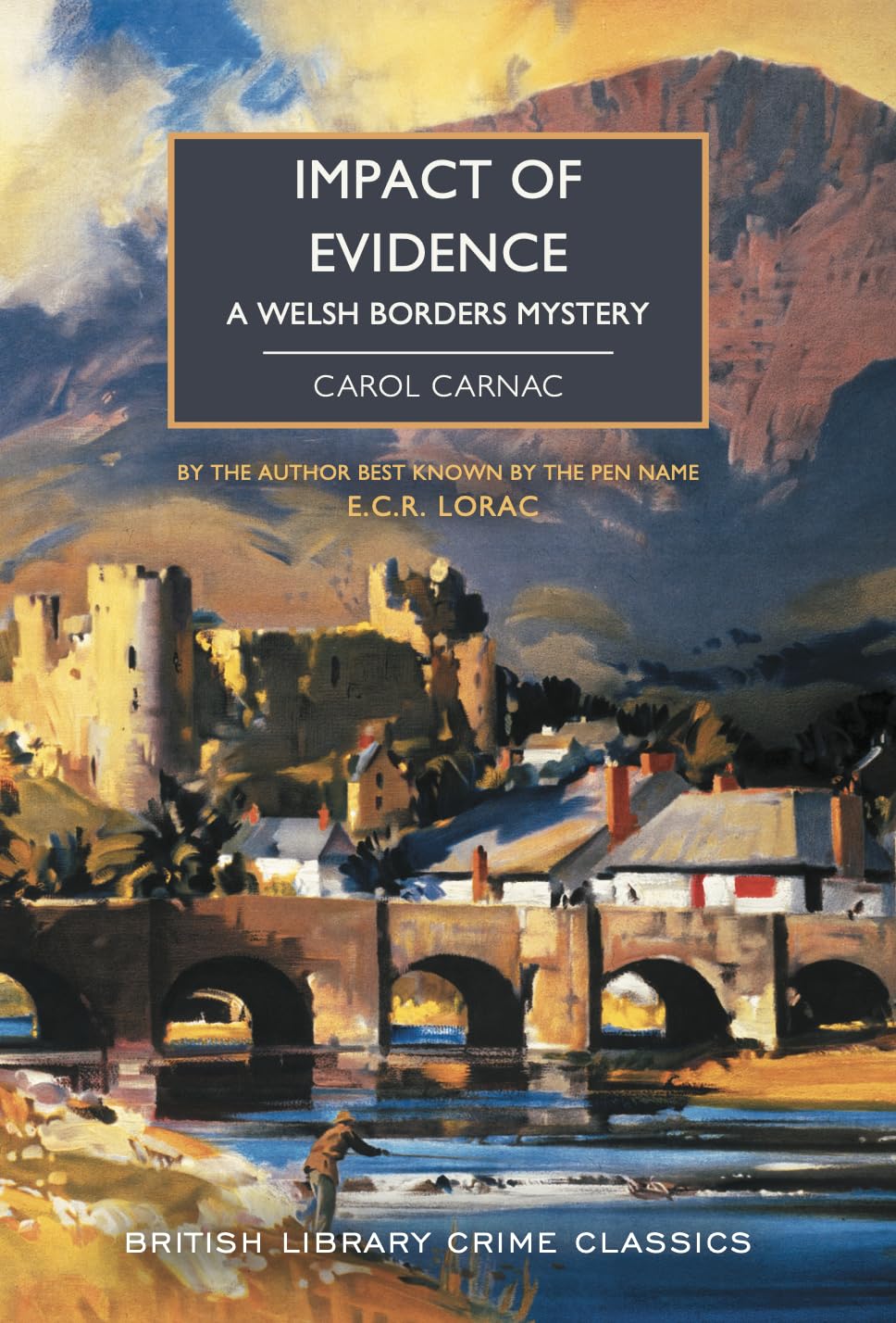 Impact of Evidence: Carol Carnac (British Library Crime Classics, Band 123) Contemporary literature