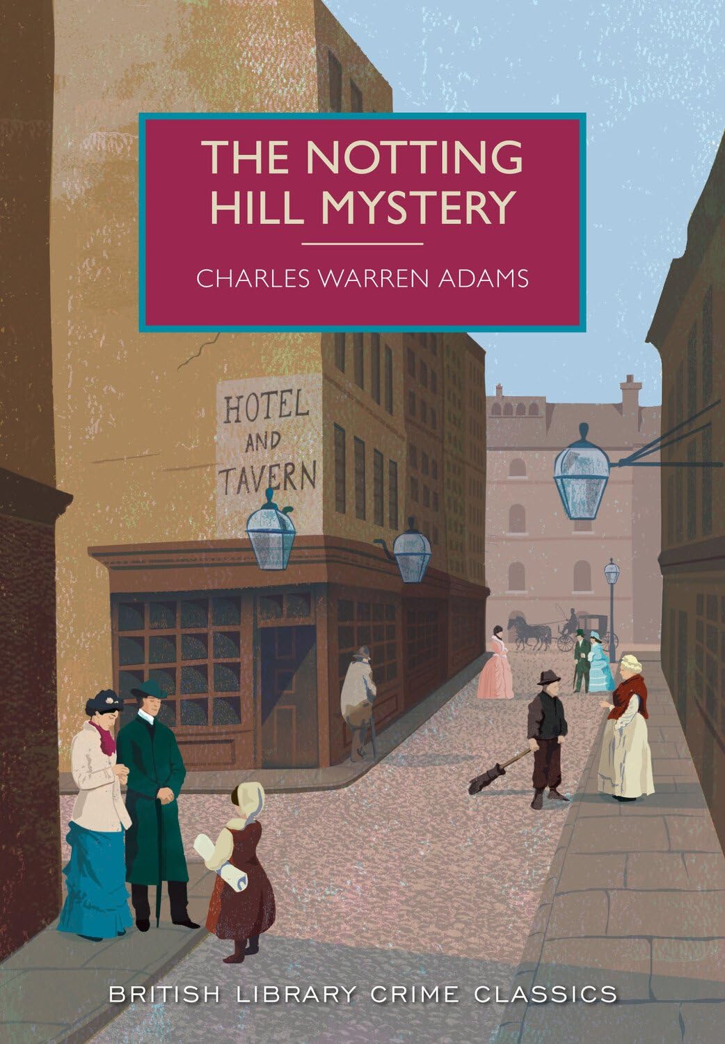The Notting Hill Mystery (British Library Crime Classics) Contemporary literature