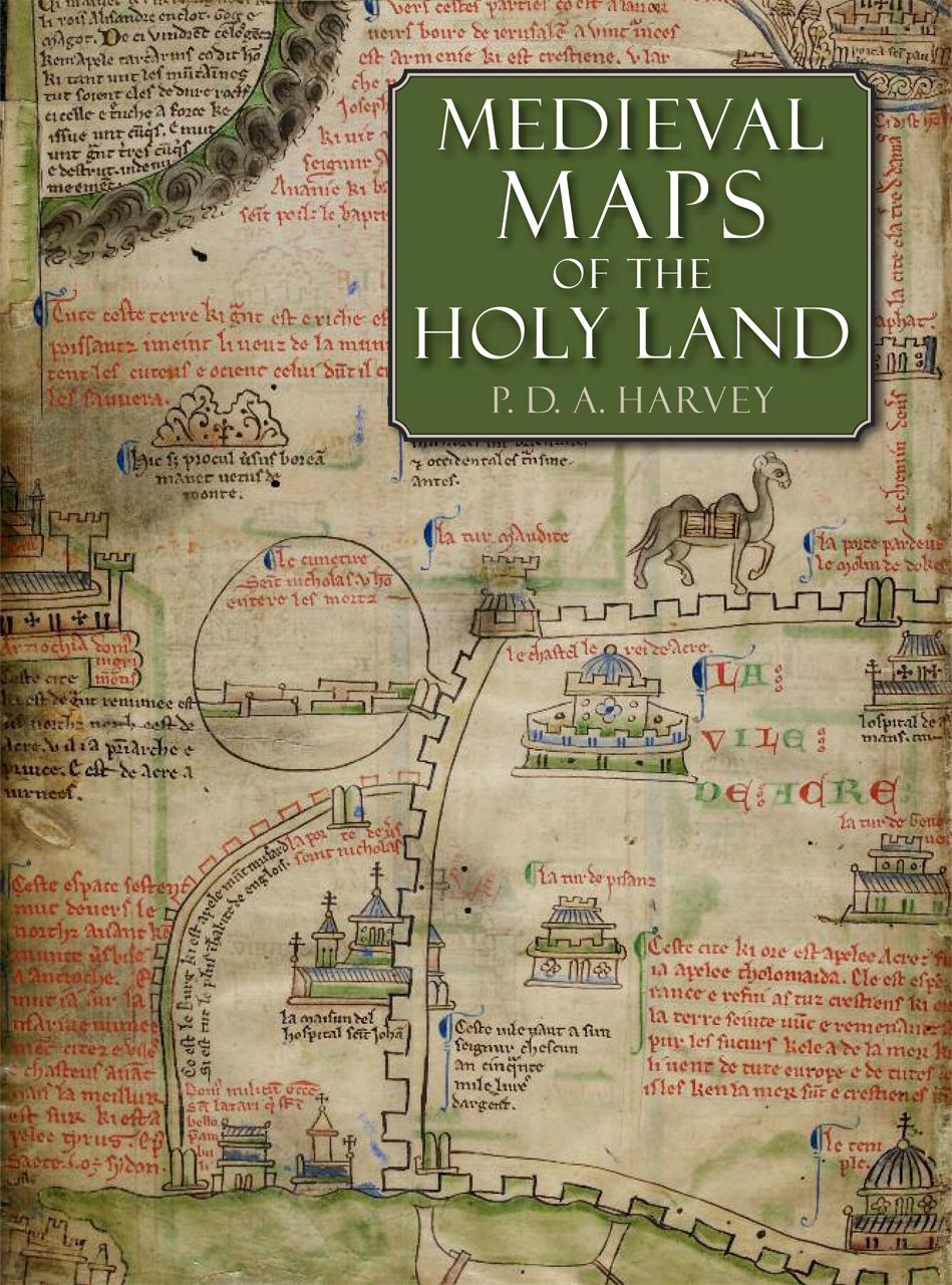 Medieval Maps of the Holy Land Social Sciences