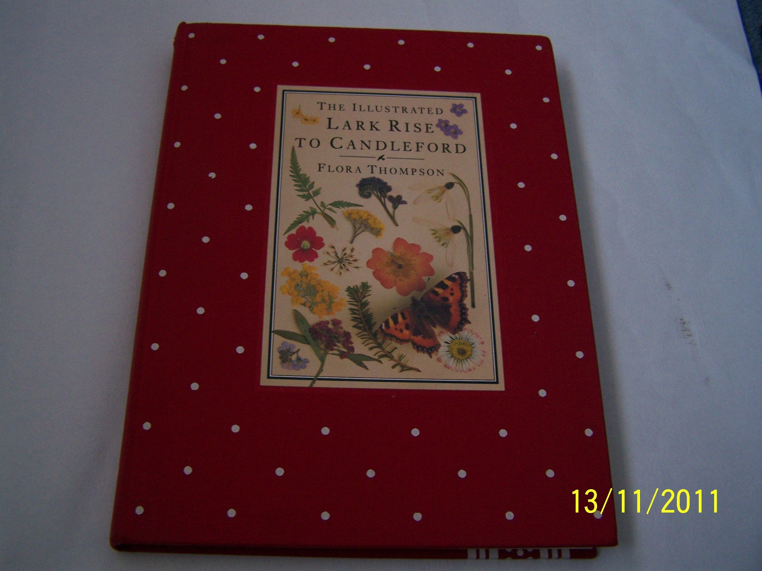 The Illustrated Lark Rise to Candleford: A Trilogy Social Sciences