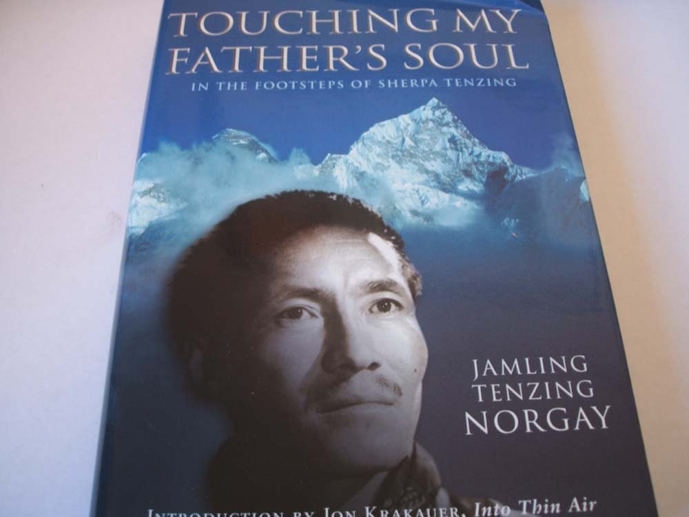 Touching My Father's Soul: In the Footsteps of Tenzing Norgay Sports