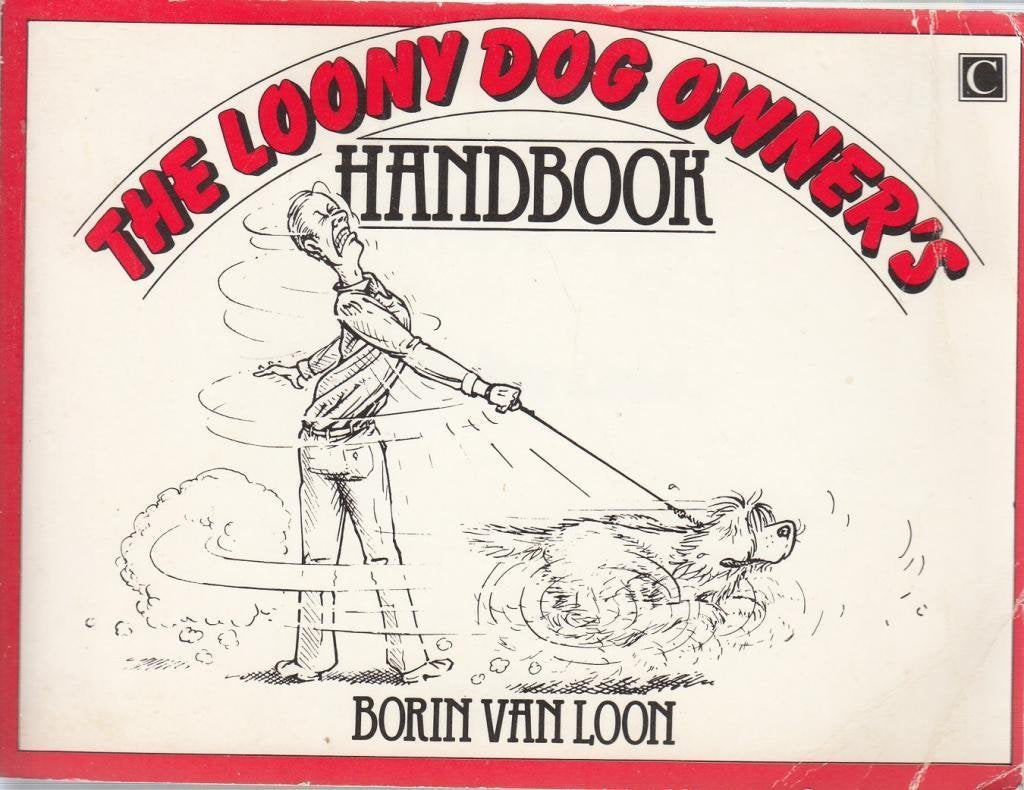 The Loony Dog Owner's Handbook book