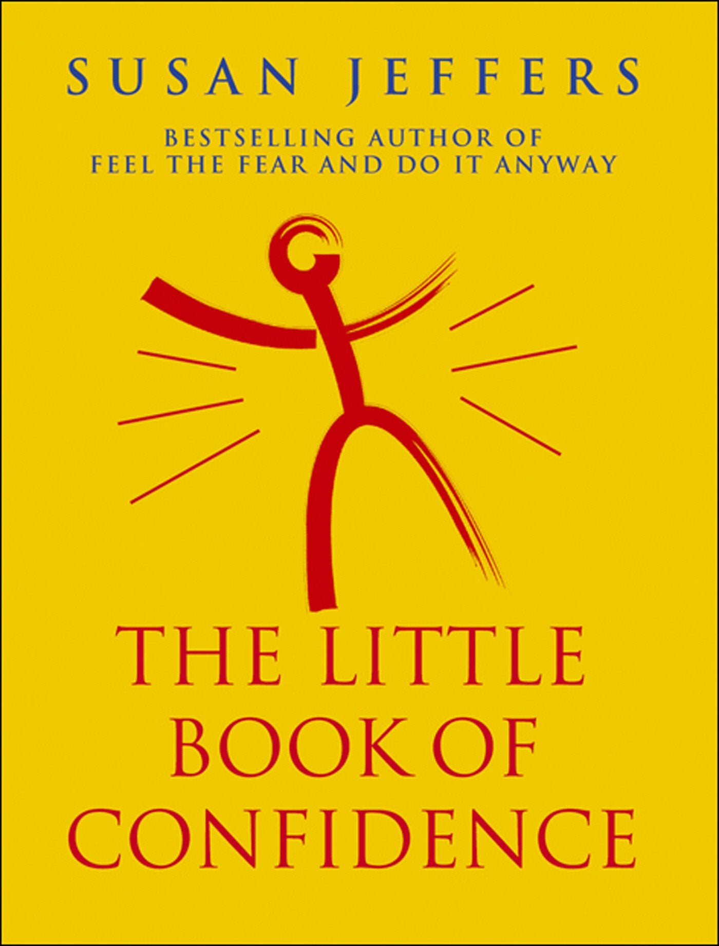 The Little Book Of Confidence Business, Finance & Career