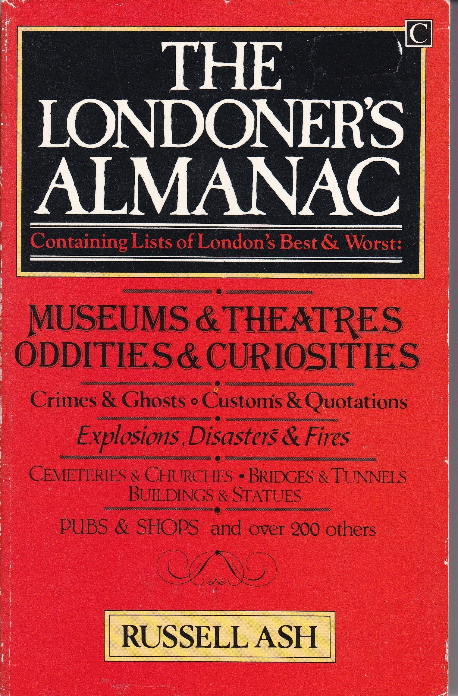 The Londoner's Almanac: A Book of London Lists Leisure, Home & Garden