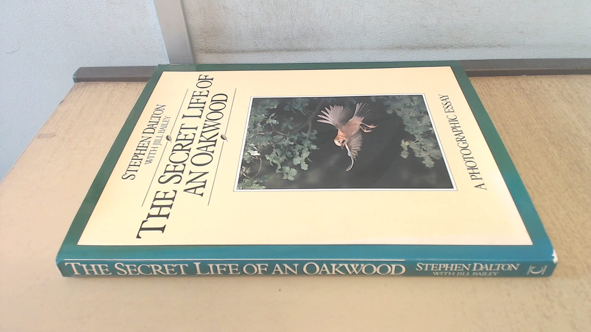 The Secret Life of an Oak Wood: A Photographic Essay Natural Sciences