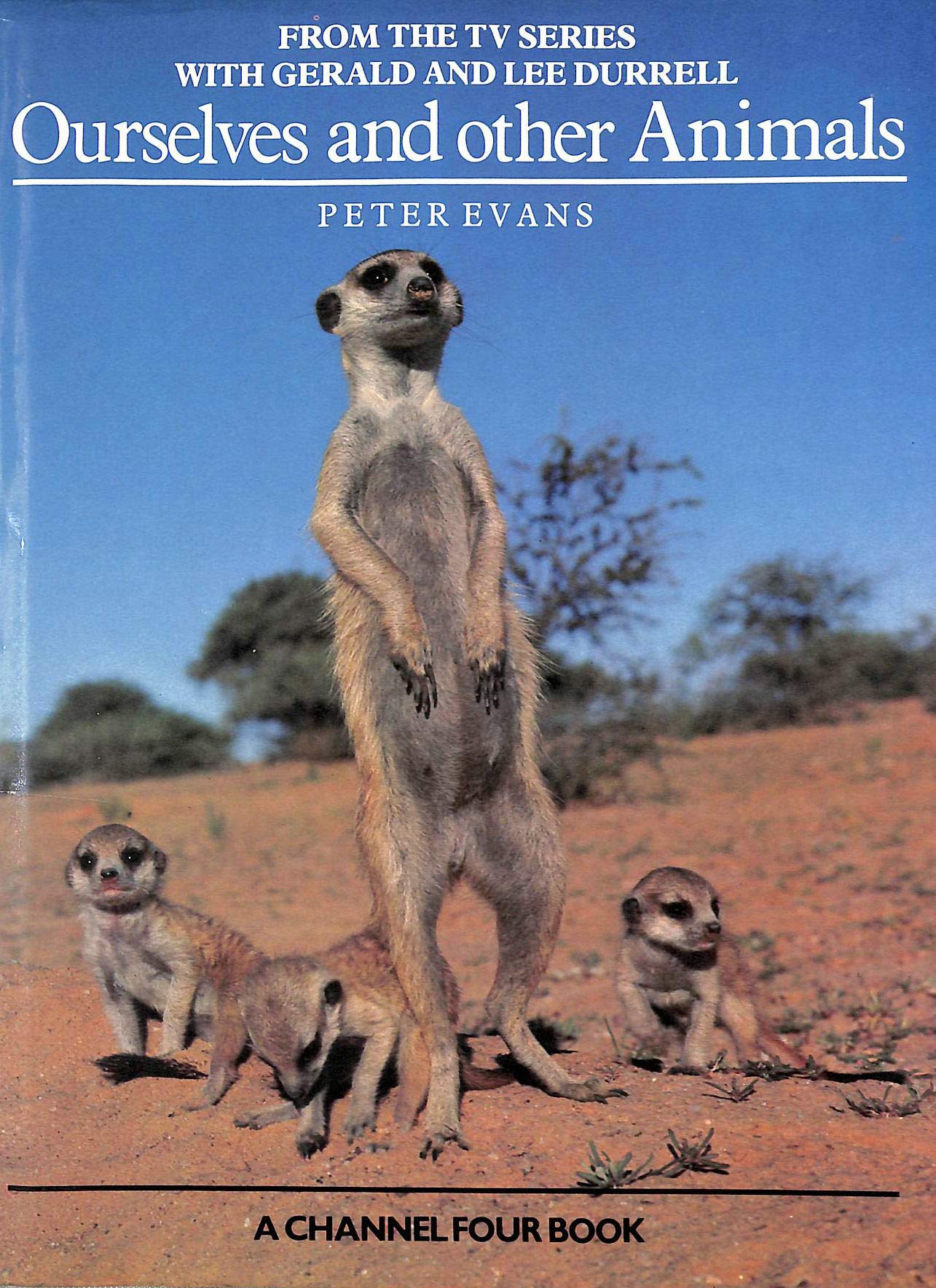 Ourselves and Other Animals Natural Sciences