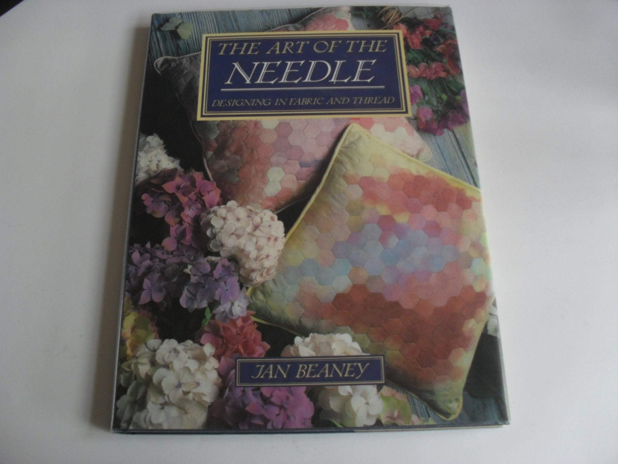 The Art of the Needle: Designing in Fabric and Thread Hobbies & Crafts