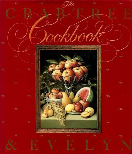The Crabtree and Evelyn Cook Book Leisure, Home & Garden