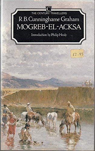 Mogreb-El-Acksa (Century Classic) Essays & Short Stories