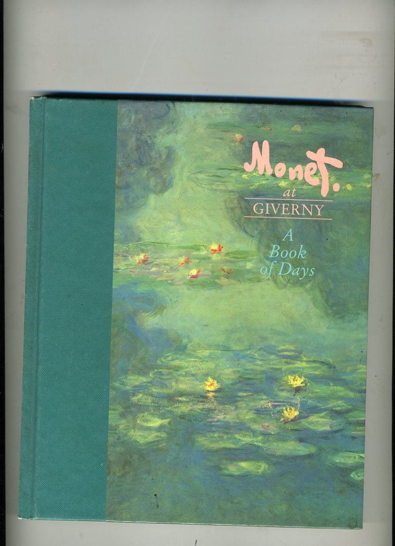 Monet at Giverny: a Book of Days (The heritage collection) Film, Art & Culture