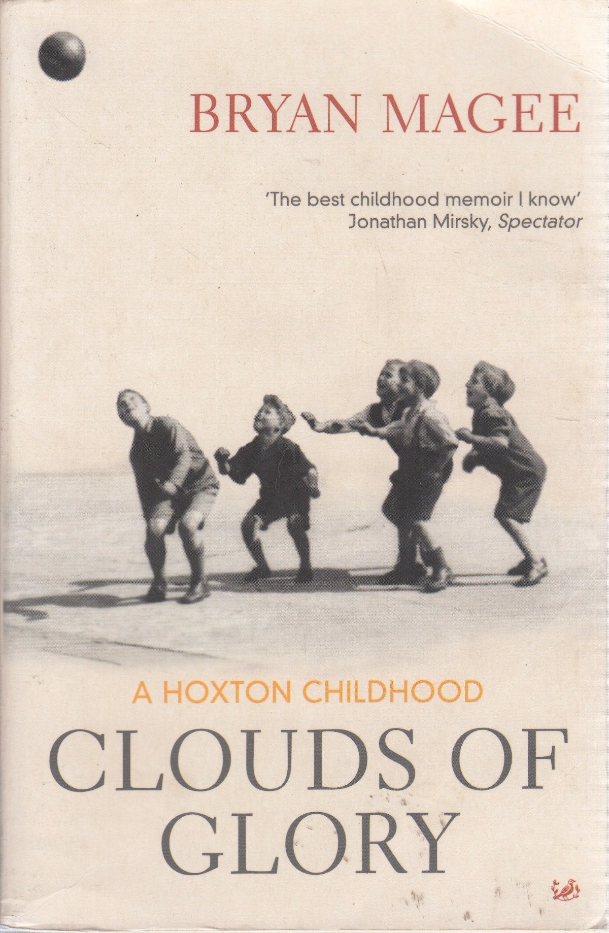 Clouds Of Glory: A Childhood in Hoxton book