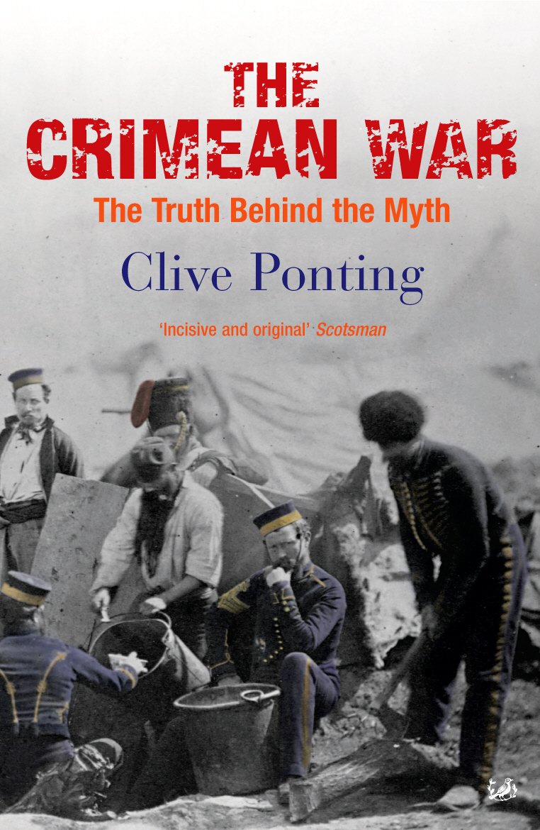 The Crimean War: The Truth Behind the Myth Politics & History