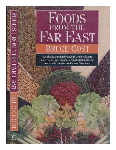 Foods from the Far East: Buying and Cooking the Staple Foods of China, Japan and South-east Asia (Jill Norman Series) Leisure, Home & Garden