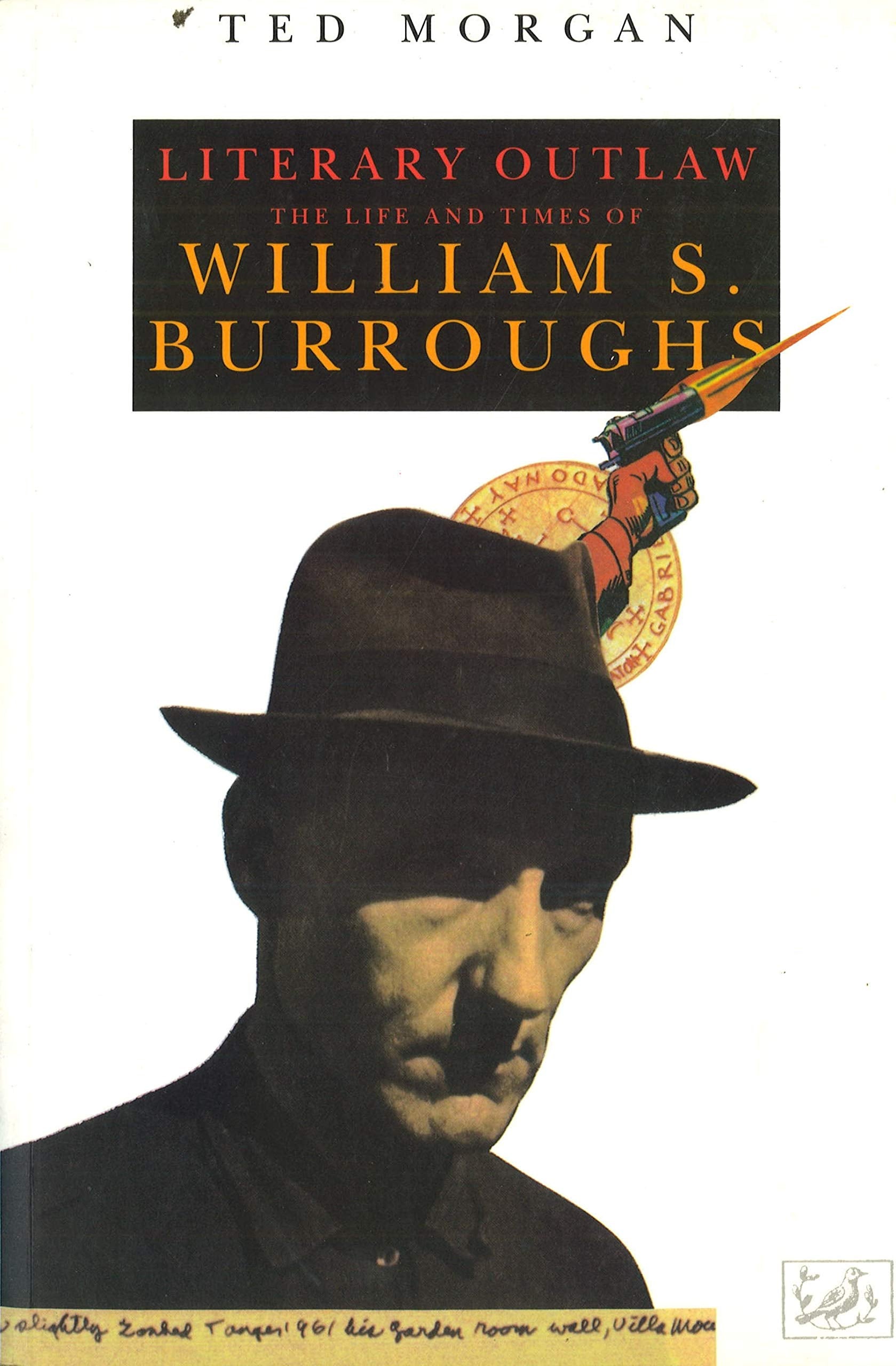 Literary Outlaw: The Life and Times of William.S.Burroughs book