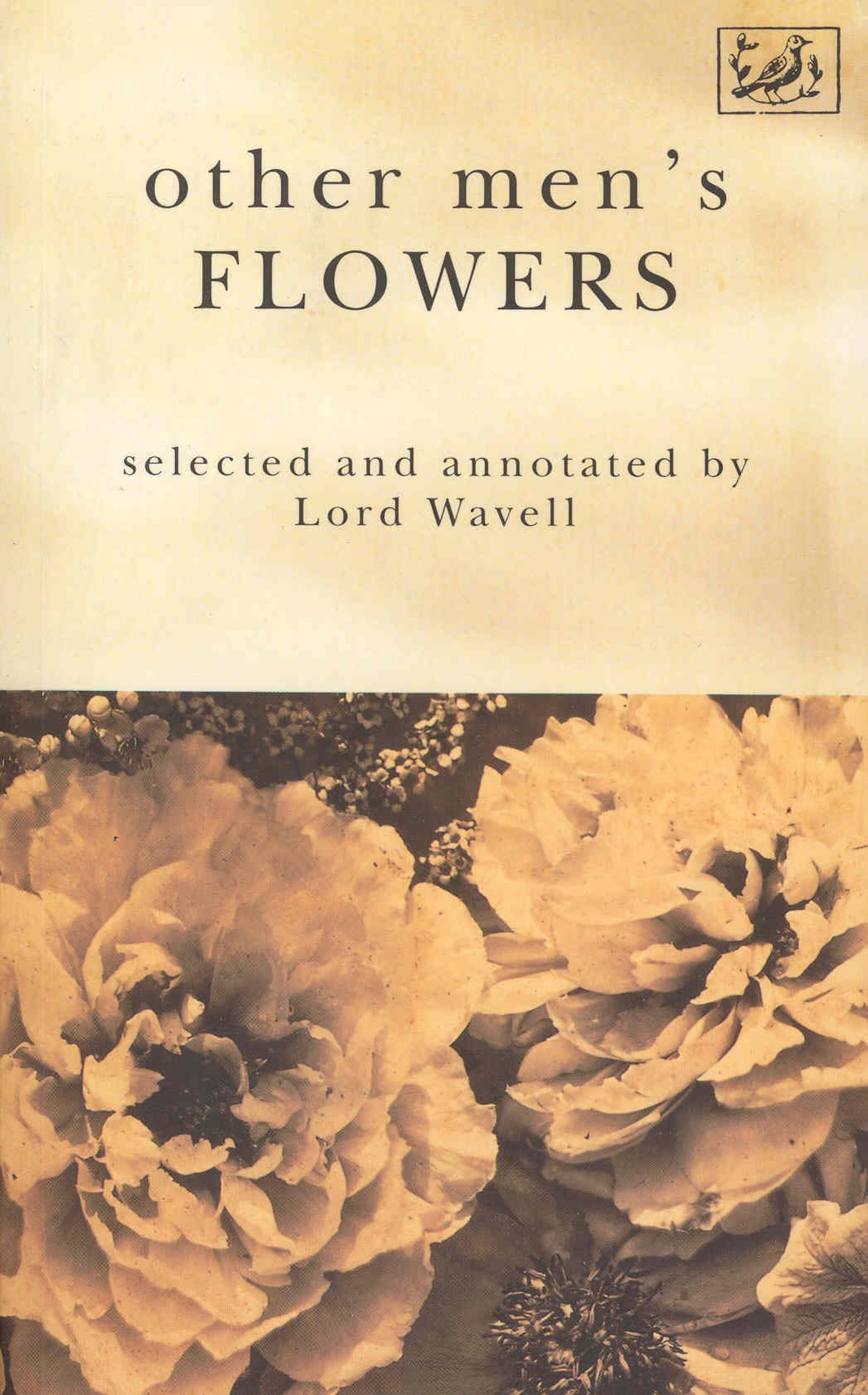 Other Men's Flowers: An Anthology of Poetry book