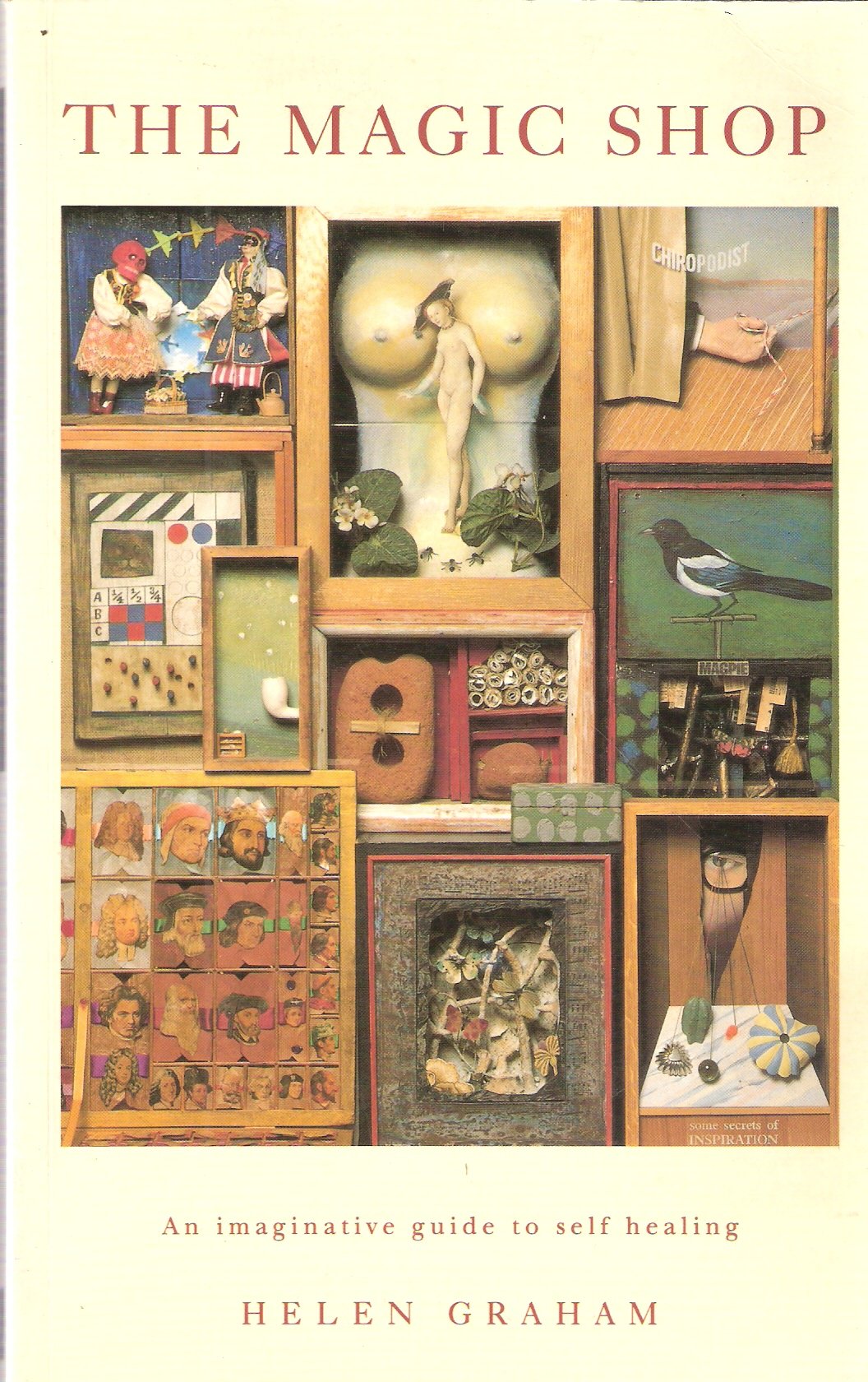 The Magic Shop: Manual for Imaginative Healing Lifestyle
