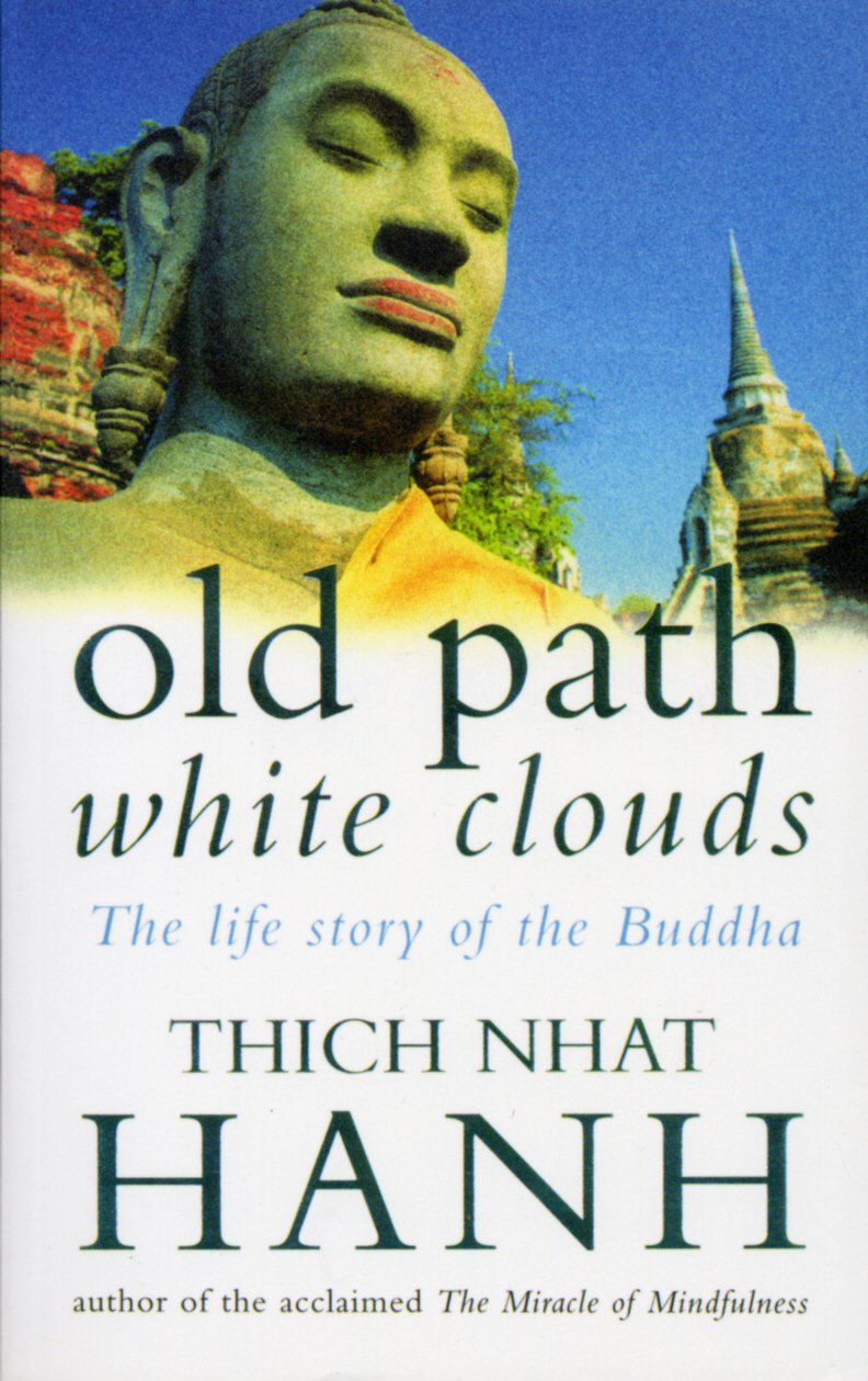 Old Path White Clouds: The Life Story of the Buddha Politics & Society