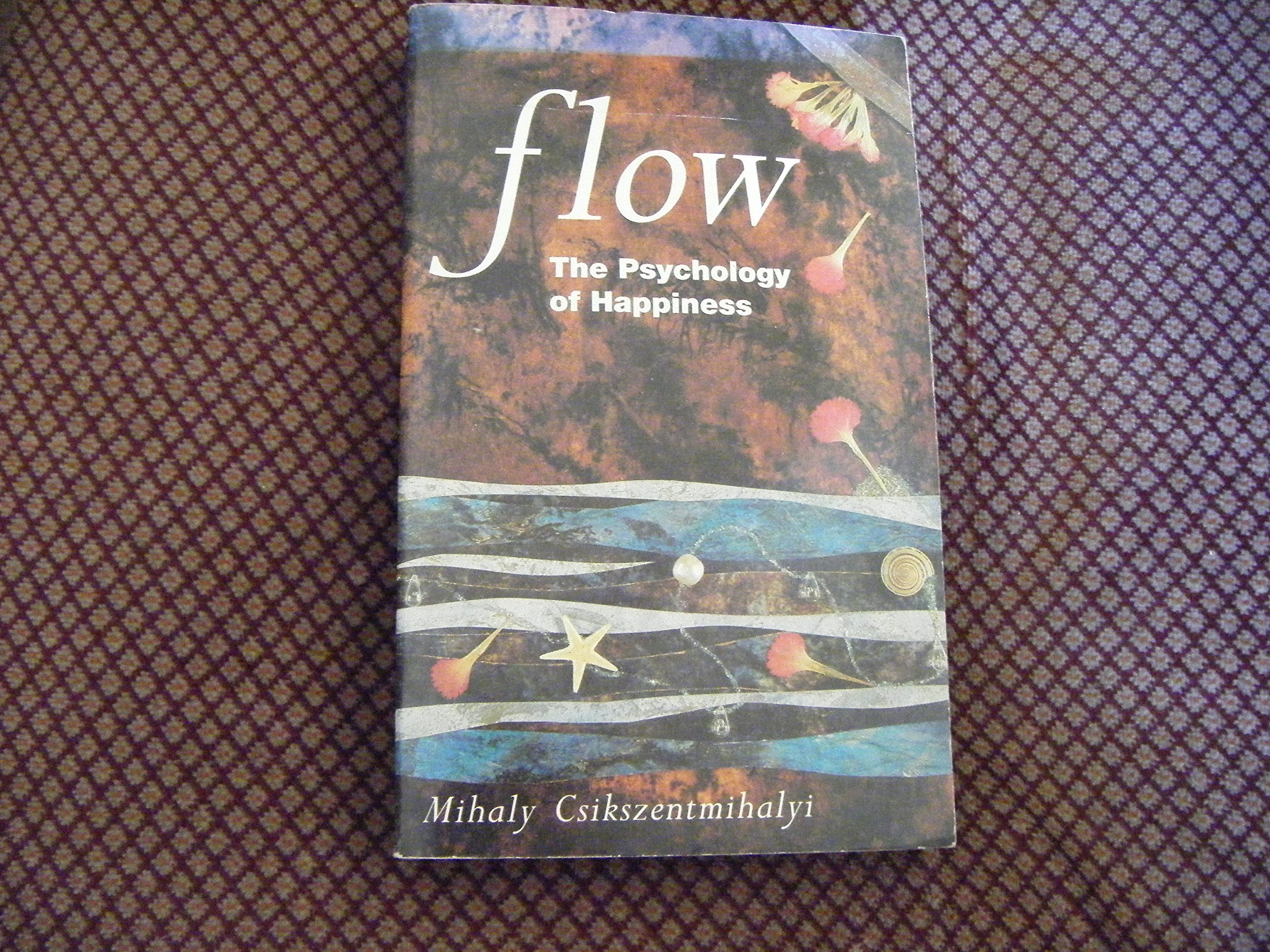 Flow: Psychology of Happiness Business, Finance & Career