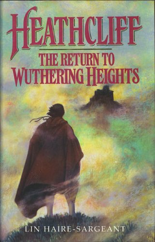 Heathcliff: The Return to Wuthering Heights book