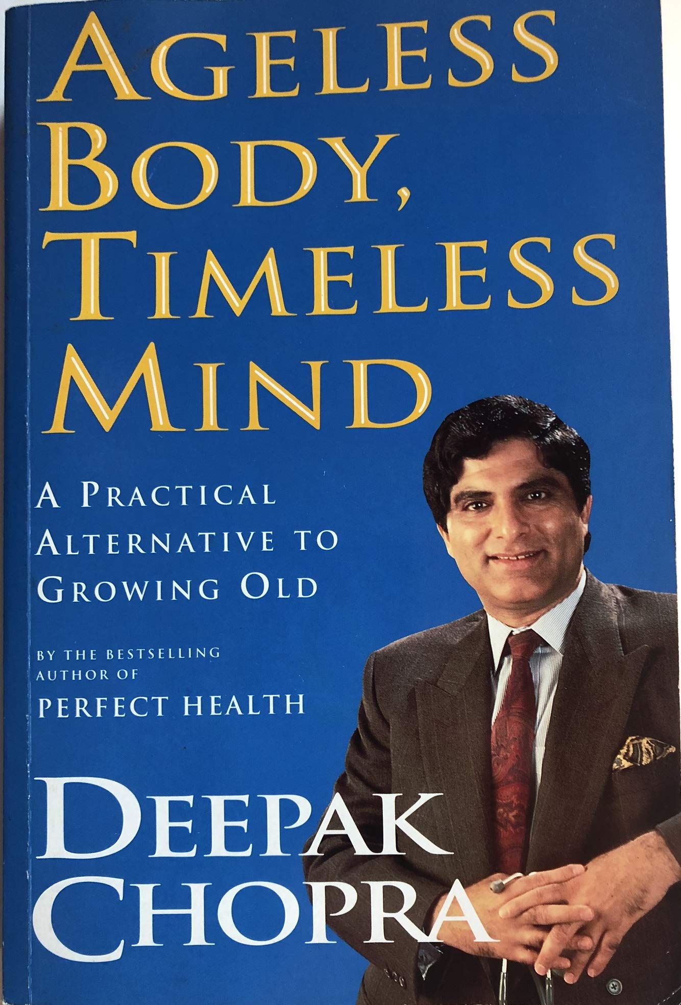 Ageless Body, Timeless Mind Medicine