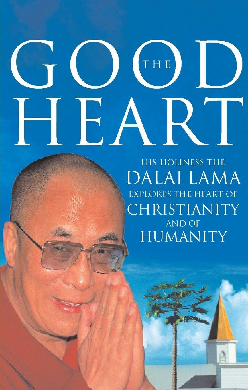 The Good Heart: His Holiness the Dalai Lama Health, Nutrition & Fitness