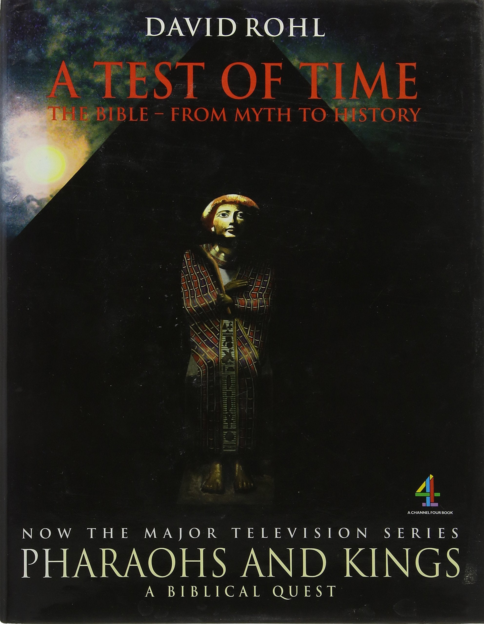 The Bible - From Myth to History (v. 1) (A Channel Four book) Social Sciences