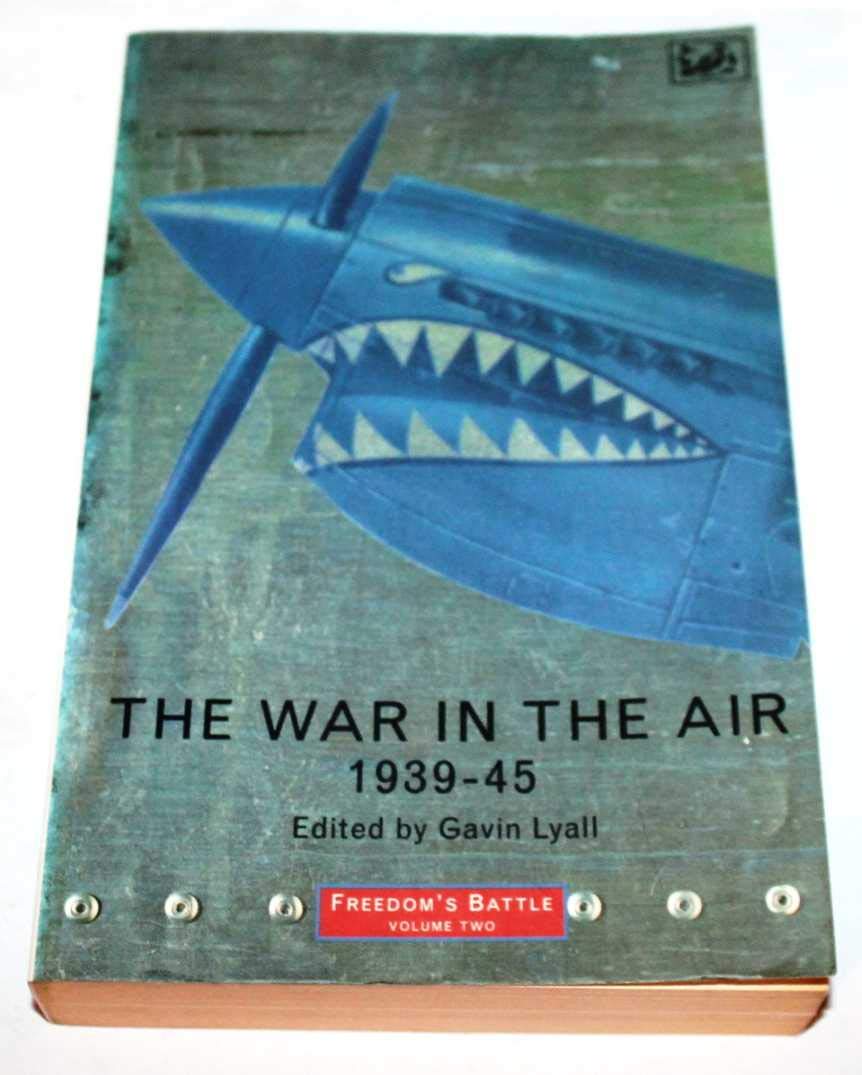 The War in the Air, 1939-45 (v. 2) (Freedom's Battle) Science