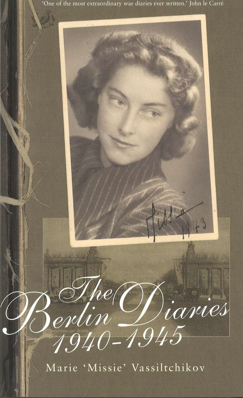 The Berlin Diaries 1940-45 Essays & Short Stories