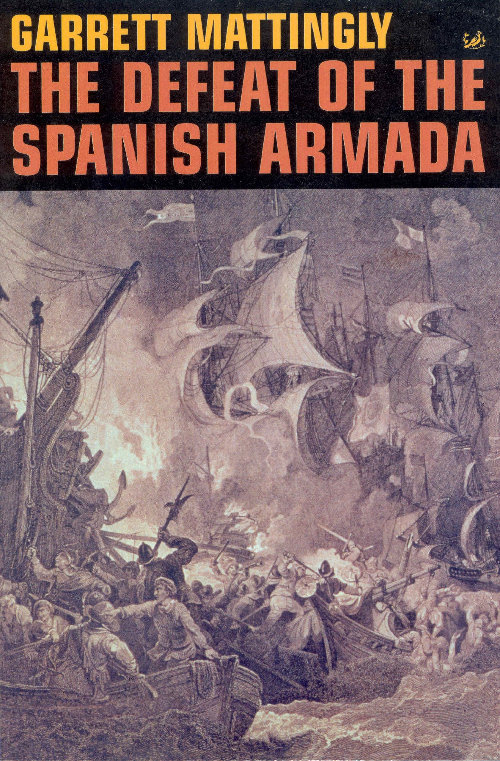 The Defeat Of The Spanish Armada Politics & History
