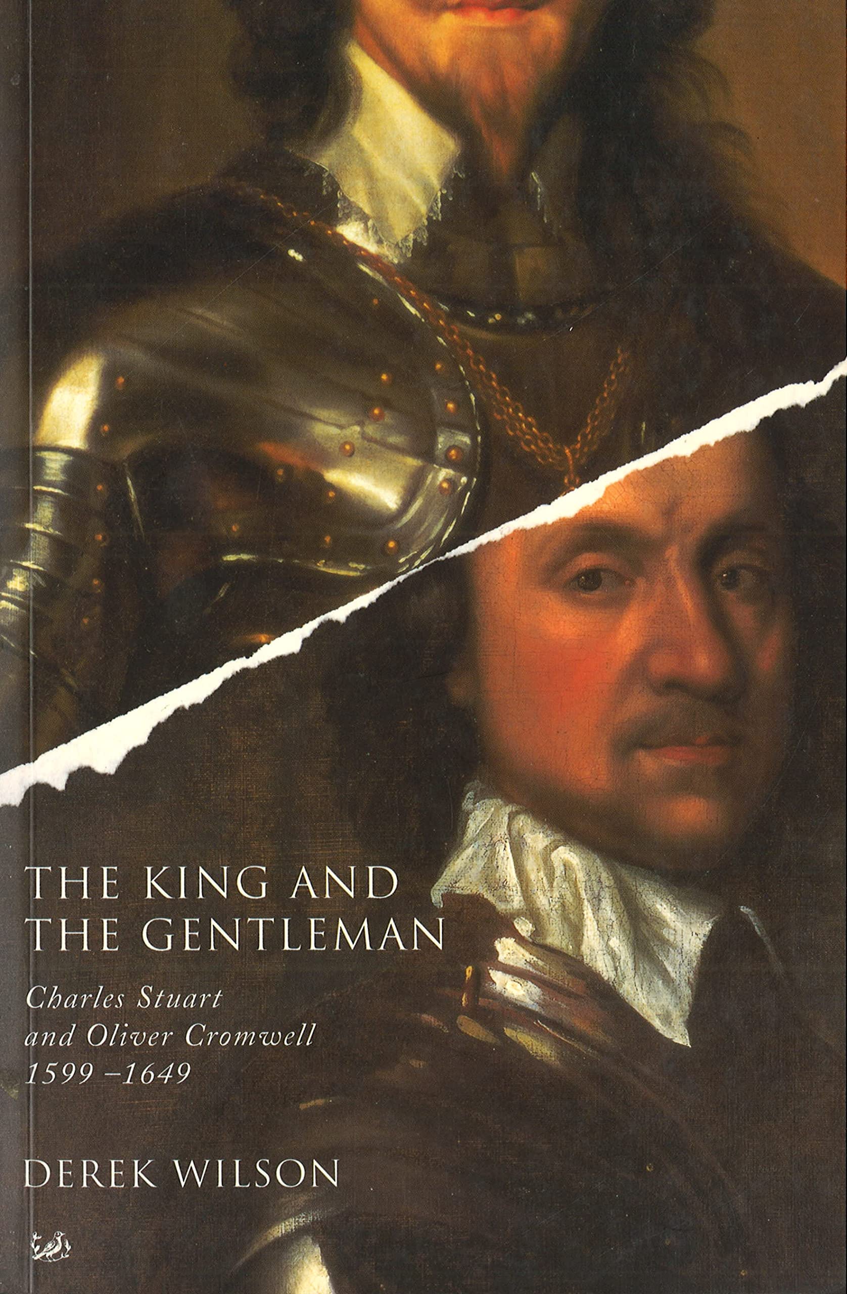 The King And The Gentleman: Charles Stuart and Oliver Cromwell, 1599-1649 Social Sciences
