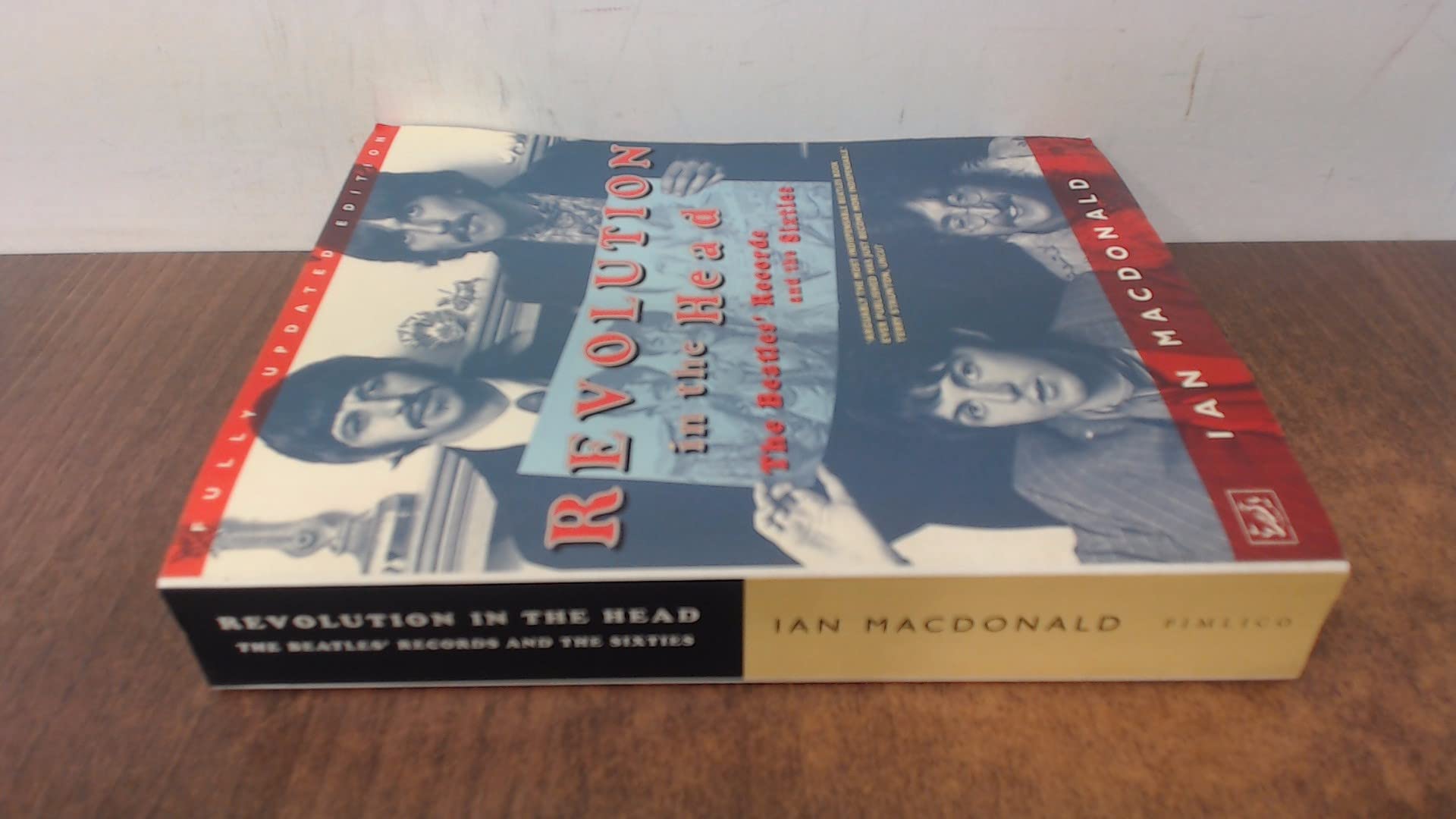 Revolution in the Head: The "Beatles" Records and the Sixties Arts & Music