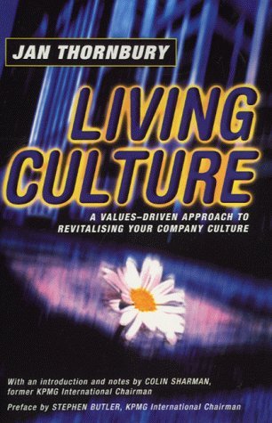 Living Culture: A Values-driven Approach to Revitalising Your Company Culture book