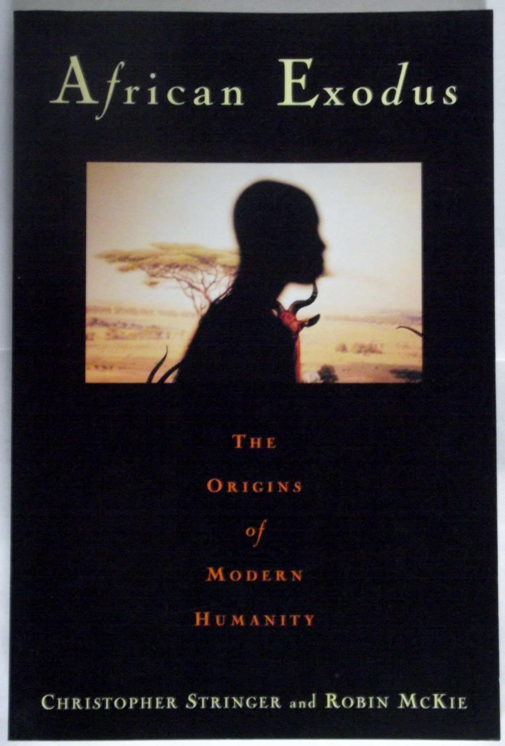 African Exodus: The Origins of Modern Humanity Social Sciences