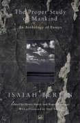 Proper Study of Mankind,The:An Anthology of Essays Philosophy
