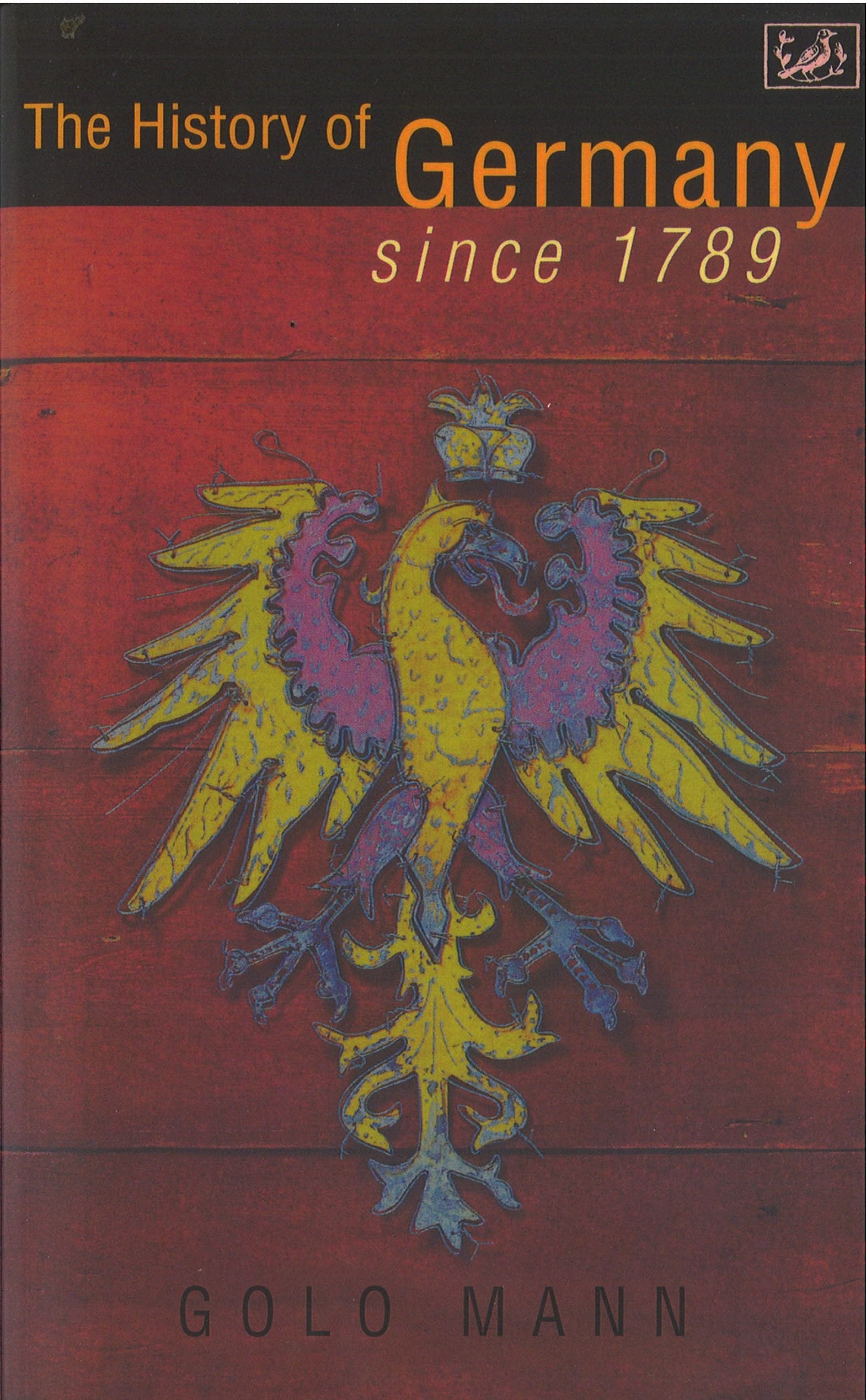 The History of Germany Since 1789 General education