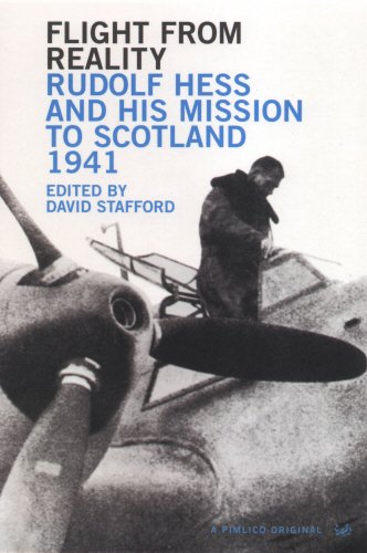 Flight From Reality: Rudolf Hess and his Mission to Scotland 1941 Social Sciences