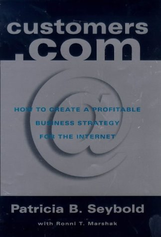 Customers.com: How to Create a Profitable Business Strategy for the Internet and Beyond Law