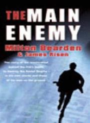 The Main Enemy: The Secret Story of the CIA's Bloodiest Battle book