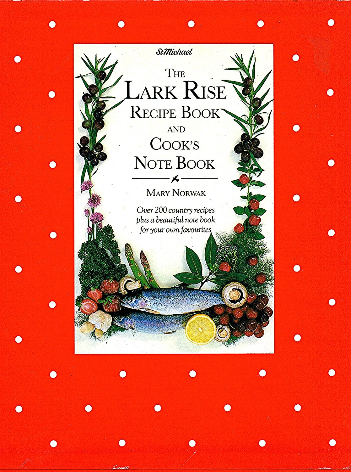 The Lark Rise Recipe Book book