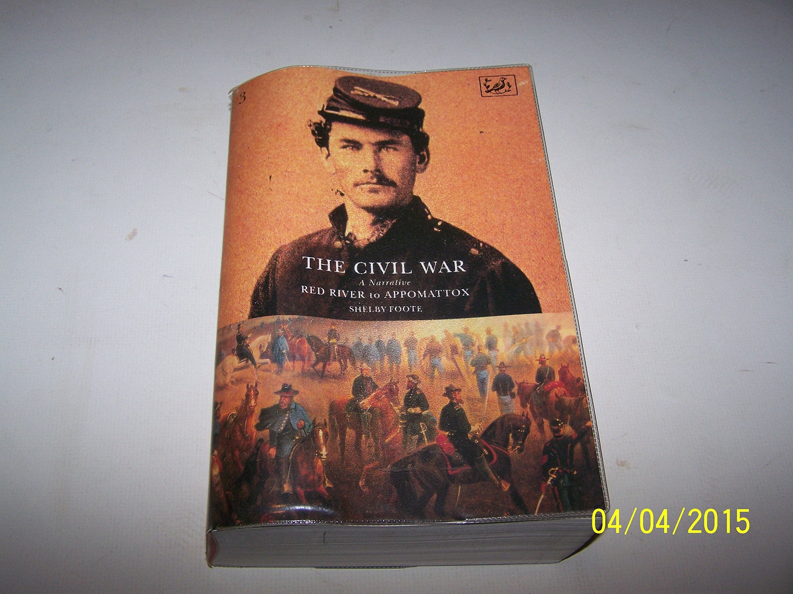 The Civil War Volume III: A Narrative. Red River to Appomattox Social Sciences
