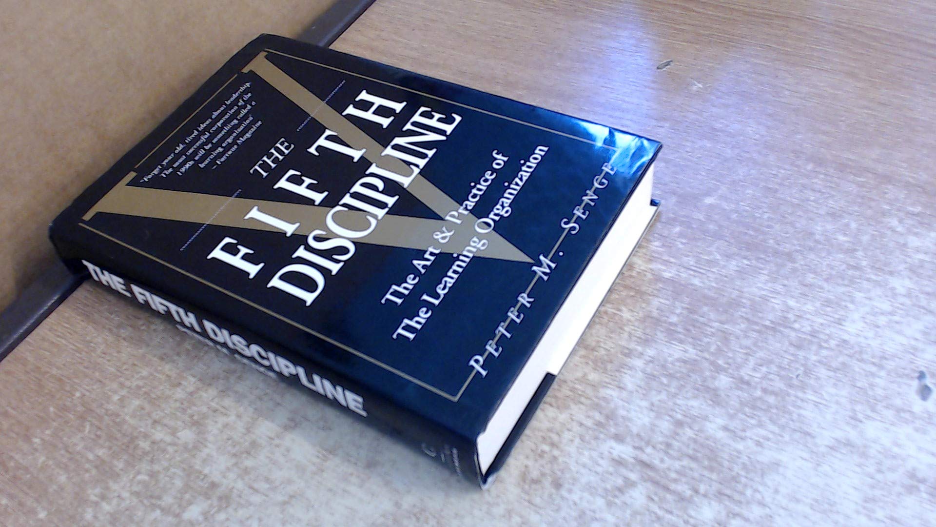 The Fifth Discipline: Art and Practice of the Learning Organization Business, Finance & Career