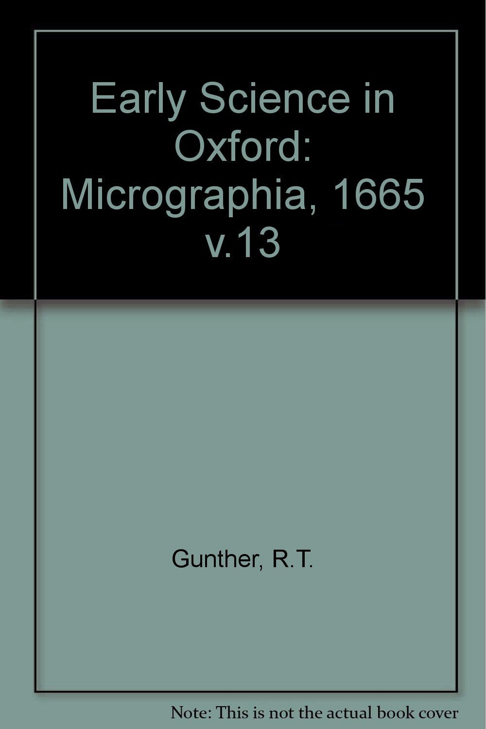 Early Science in Oxford: Micrographia, 1665 v.13 Books