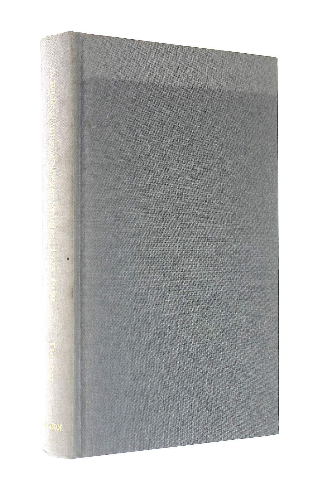 Bibliography of Shelley Studies, 1823-1950 Books
